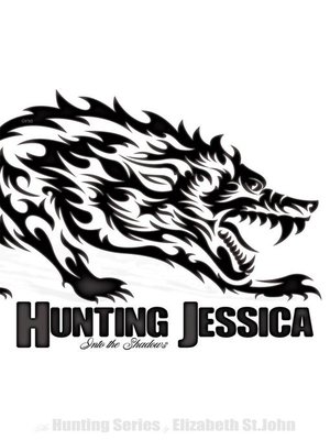 cover image of Hunting Jessica--Into the Shadows